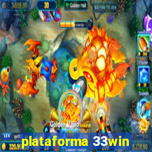 plataforma 33win